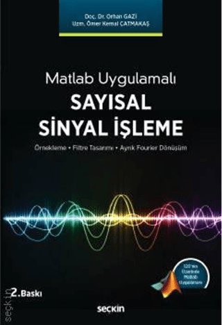 Matlab Uygulamalı Sayısal Sinyal İşleme Orhan Gazi