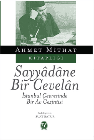 Sayyadane Bir Cevelan Ahmet Mithat