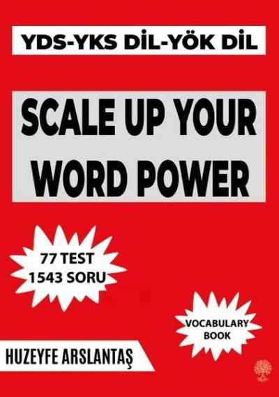 Scale Up Your Word Power - Vocabulary Book Huzeyfe Arslantaş