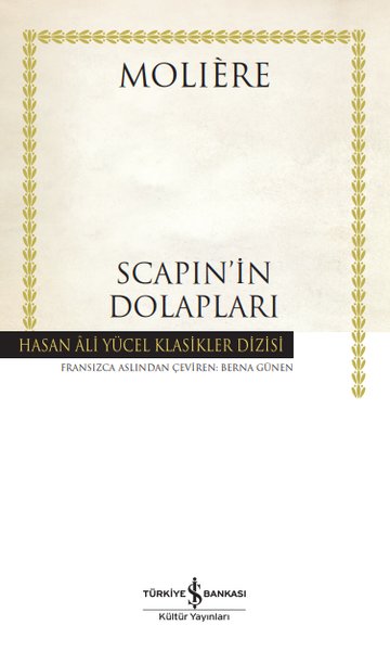 Scapin'in Dolapları - Hasan Ali Yücel Klasikler (Ciltli) Moliere