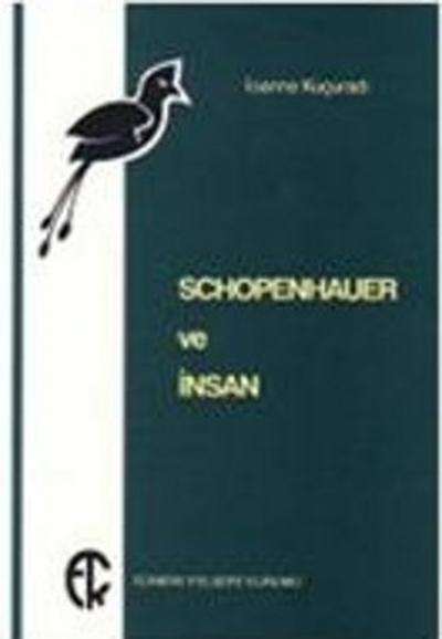 Schopenhauer ve İnsan İoanna Kuçuradi