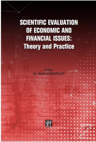 Scientific Evaluation of Economic and Financial Issues: Theory and Pra