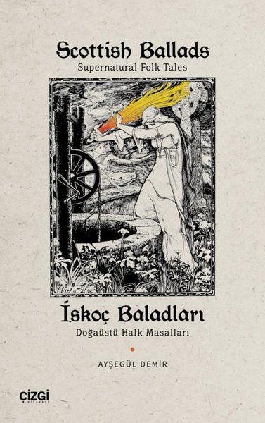 Scottish Ballads: Supernatural Folk Tales - İskoç Baladları - Doğaüstü