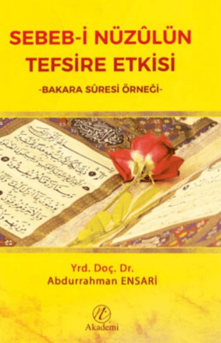 Sebeb-i Nüzulün Tefsire Etkisi Abdurrahman Ensari