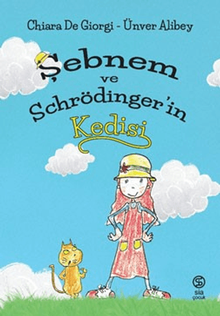 Şebnem ve Schrödinger'in Kedisi Chiara De Giorgi