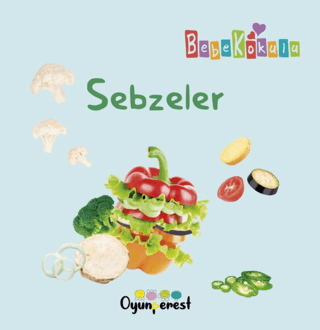 Sebzeler - Bebek Kokulu Bedriye Çelik