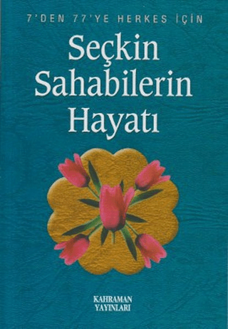 Seçkin Sahabilerin Hayatı %35 indirimli Hasan Kaluç