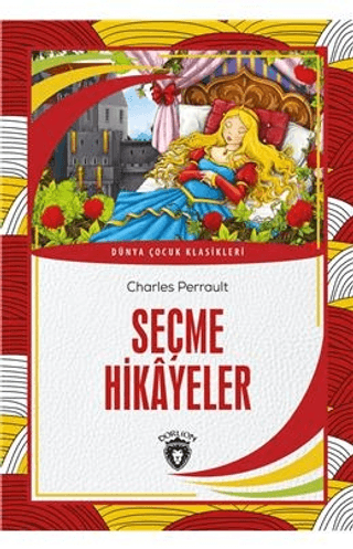 Seçme Hikayeler Charles Perrault