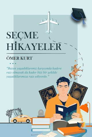 Seçme Hikayeler Ömer Kurt