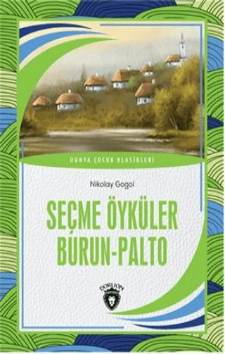 Seçme Öyküler Burun - Palto Nikolay Gogol