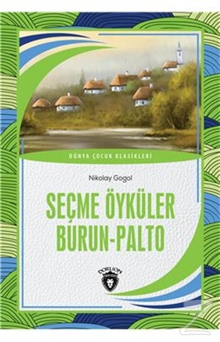 Seçme Öyküler Burun - Palto Nikolay Gogol