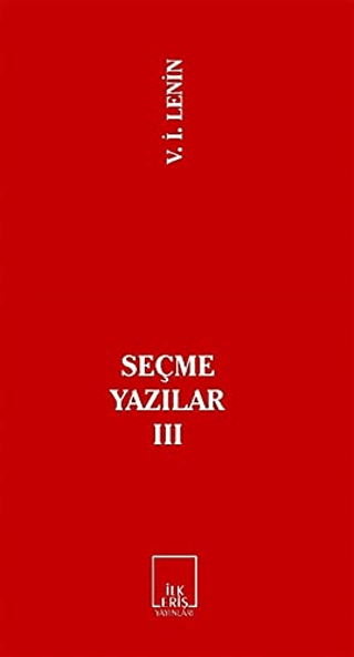 Seçme Yazılar 3 Vladimir İlyiç Lenin