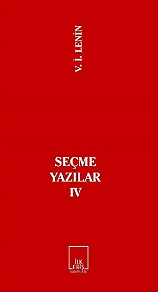 Seçme Yazılar 4 Vladimir İlyiç Lenin