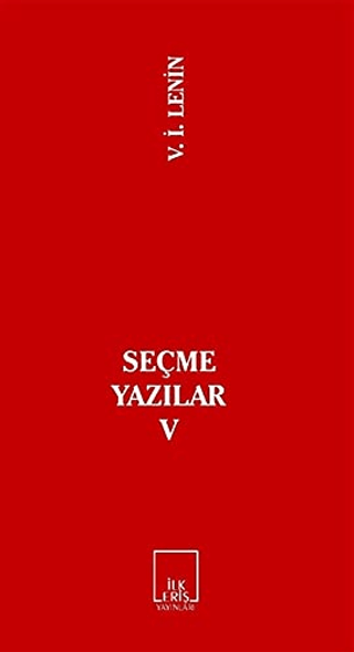 Seçme Yazılar 5 Vladimir İlyiç Lenin