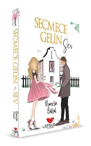 Seçmece Gelin Sev Nurselin Bülbül