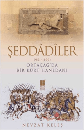 Şeddadiler 951-1199 Nevzat Keleş