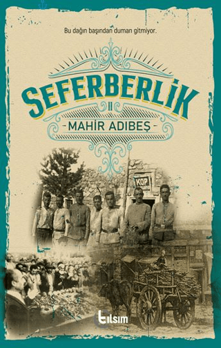 Seferberlik 2 Mahir Adıbeş