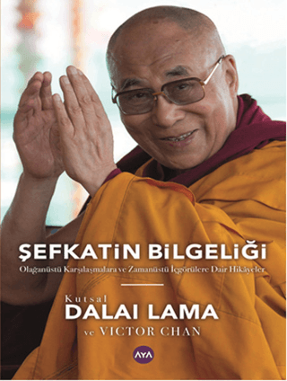 Şefkatin Bilgeliği %30 indirimli Kutsal Dalai Lama