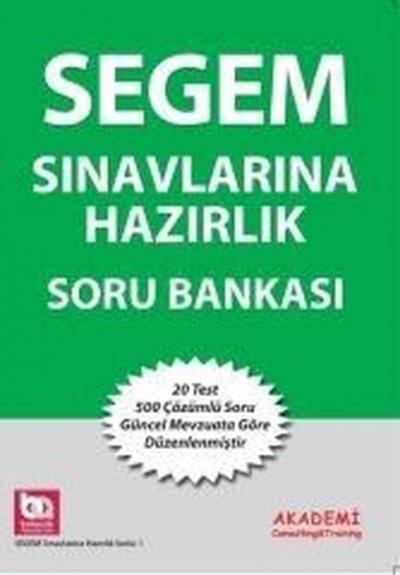 SEGEM Sınavlarına Hazırlık Soru Bankası Kolektif