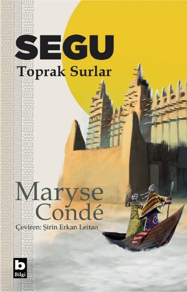 Segu - Toprak Surlar Maryse Conde