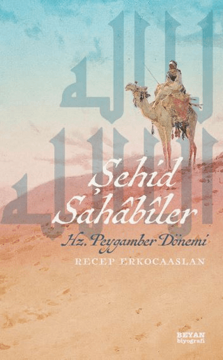 Şehid Sahabiler - Hz. Peygamber Dönemi Recep Erkocaaslan