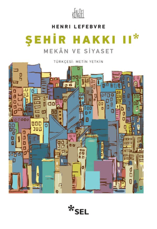 Şehir Hakkı - 2 Henri Lefebvre