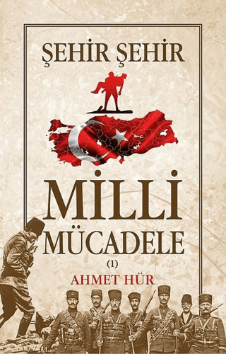 Şehir Şehir Milli Mücadele (2 Cilt Takım) Ahmet Hür