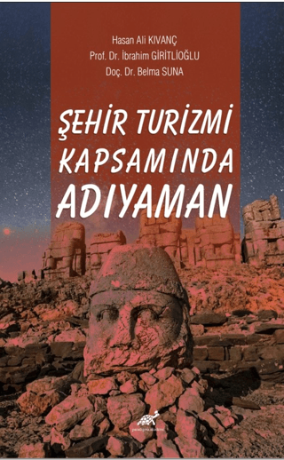 Şehir Turizmi Kapsamında Adıyaman Belma Suna