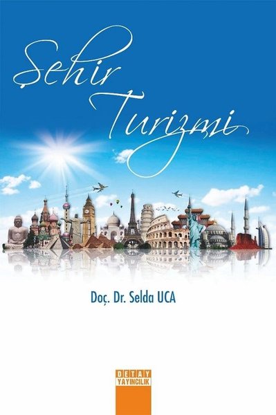 Şehir Turizmi Selda Uca