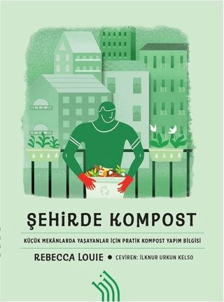 Şehirde Kompost Rebecca Louie