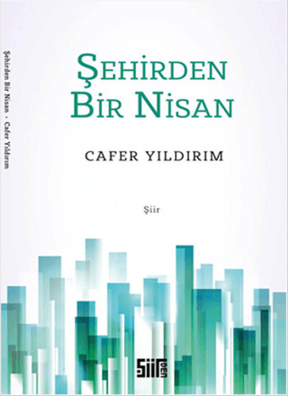 Şehirden Bir Nisan Cafer Yıldırım