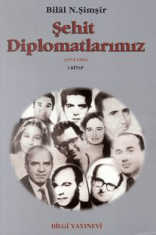 Şehit Diplomatlarımız %20 indirimli Bilal N. Şimşir (Bilâl N. Şimşir)