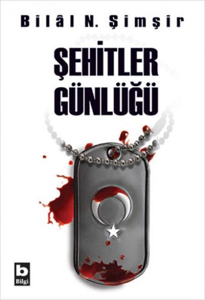 Şehitler Günlüğü %20 indirimli Bilal N. Şimşir (Bilâl N. Şimşir)