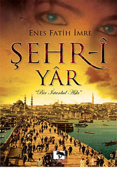 Şehr-i Yar %20 indirimli Enes Fatih İmre