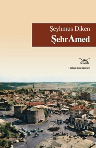 ŞehrAmed Şeyhmus Diken