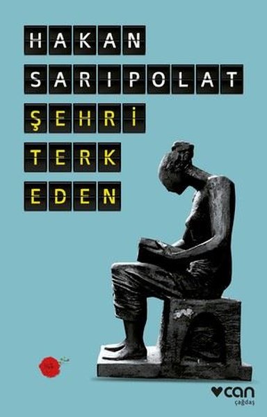 Şehri Terk Eden Hakan Sarıpolat