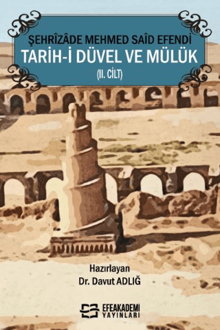 Şehrizade Mehmed Said Efendi Tarih-i Düvel ve Mülük (II. Cilt) Davut A