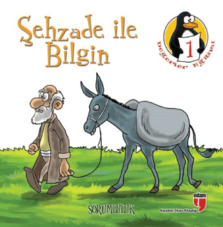 Şehzade ile Bilgin - Sorumluluk Hatice Işılak Durmuş