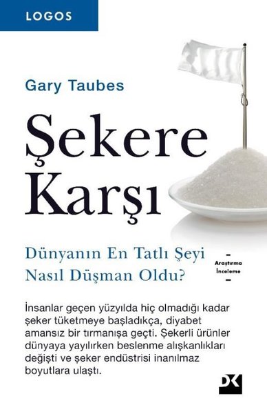 Logos - Şekere Karşı Gary Taubes