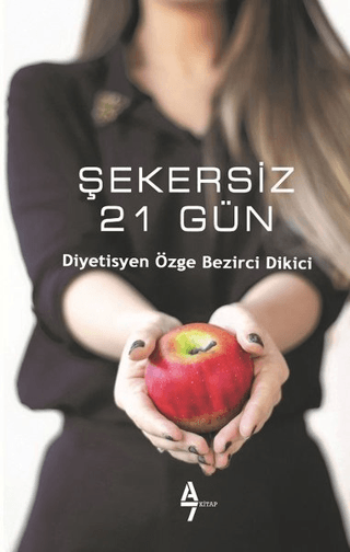 Şekersiz 21 Gün Özge Bezirci Dİkici