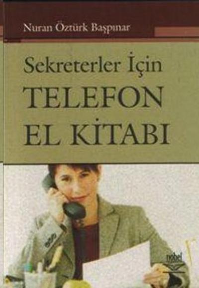 Sekreterler İçin Telefon El Kitabı %6 indirimli Nuran Öztürk Başpınar