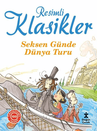 Seksen Günde Dünya Turu - Resimli Klasikler Kolektif