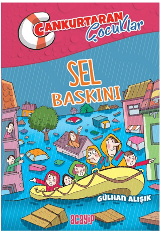 Sel Baskını - Cankurtaran Çocuklar 3 Gülhan Alışık