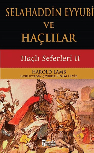 Selahaddin Eyyubi ve Haçlılar Harold Lamb