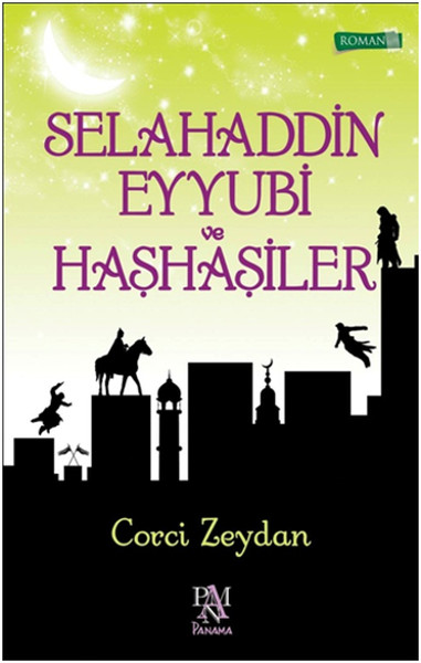 Selahaddin Eyyubi ve Haşhaşiler %25 indirimli Corci Zeydan