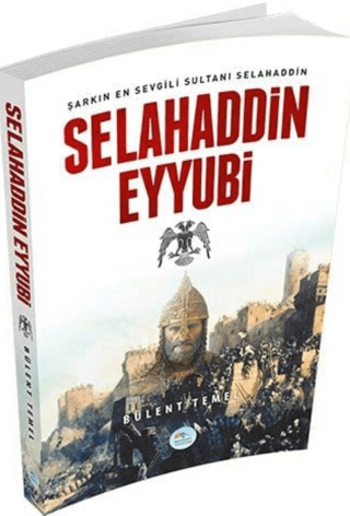 Selahaddin Eyyubi Bülent Temel