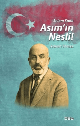 Selam Sana Asım'ın Nesli Adnan Yılmaz