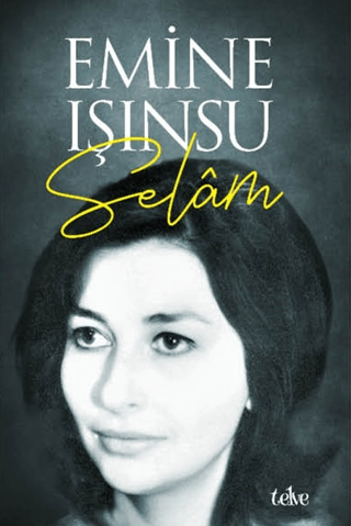 Selam Emine Işınsu