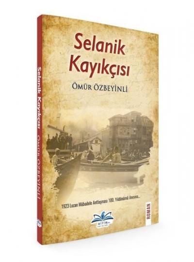 Selanik Kayıkçısı Ömür Özbeyinli