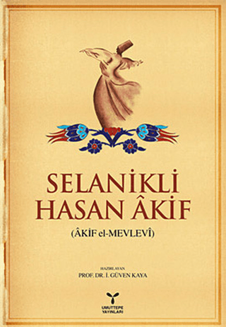 Selanikli Hasan Akif Kolektif